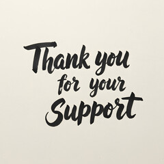 Expressing Gratitude Handwritten 'Thank You for Your Support'