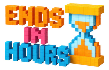 Pixelated block letters spell ENDS IN HOURS beside an hourglass, dynamic countdown promo on transparent background.