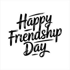 Happy Friendship Day: A celebratory inscription beautifully rendered in elegant script, perfect for conveying heartfelt wishes. 