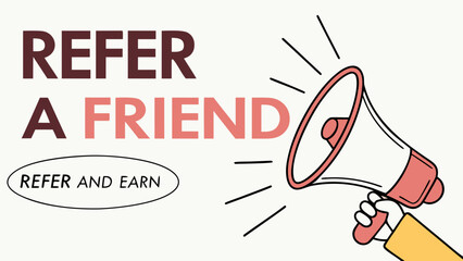 An illustration featuring a hand holding a megaphone with a call to action to refer a friend, embracing a vibrant and energetic design.