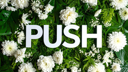 PUSH Text in Dynamic Minimalist Style – Realistic Typography with Green Tropical Floral Leaves