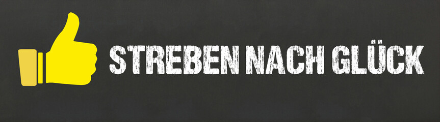 Streben nach Glück	
