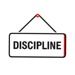 Hanging Sign With Discipline Text word