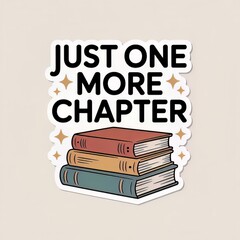  Just One More Chapter Books Stack Flat Design Sticker