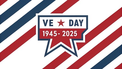 VE Day celebration banner with red white and blue stripes and commemorative 1945 to 2025 text design
