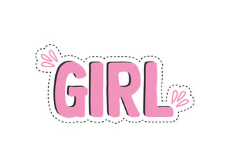 Girl speech quote patch graphic. beauty fashion design. for woman, young, kids, t-shirt, poster, card, sticker, label, greeting, clothes, apparel. Vector illustration