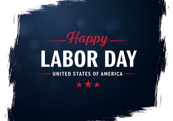 Happy labor day greeting with stars and brush strokes