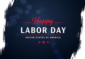 Happy labor day greeting with stars and brush strokes