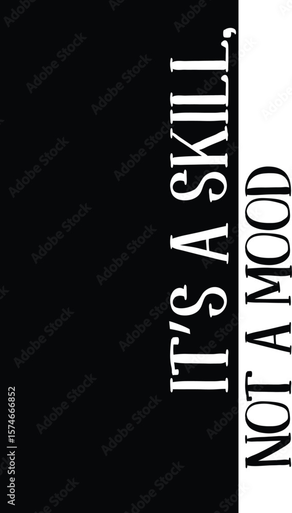 Fototapete it’s a skill, not a mood typescript text t-shirt print design. famous quote