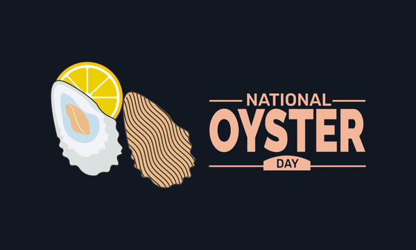 Oyster celebration template, National Oyster Day background, fresh seafood theme, restaurant promotion, use for flyer, card, and social media design