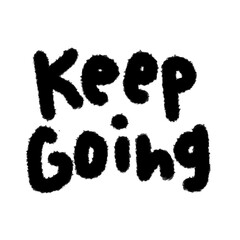 keep going kids handwrite png outline cute cartoon handwrite design clipart and kwaii doodle element