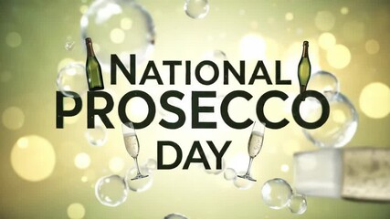 Golden light illuminates elegant wine bottles and bubbling Prosecco glasses with floating spheres. National Prosecco Day