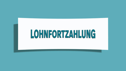 Lohnfortzahlung (Continued payment of wages) - A card isolated on light green background.