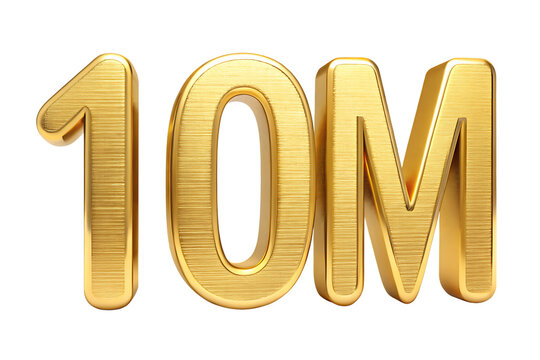3 D golden textured number 10 and letter M isolated on a transparent background ten million