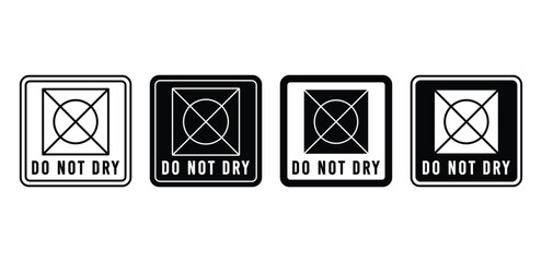 Do Not Dry Laundry Symbols Set Black and White Color Vector Design Template