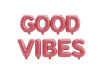 Isolated Good Vibes Message in Pink Balloon Letters