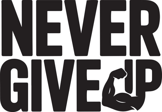 never give up vector