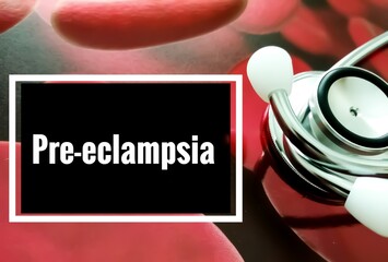 Pre-eclampsia, a multi-system disorder during pregnancy including high blood pressure and proteinuria.