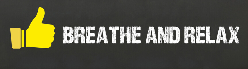 Breathe and Relax