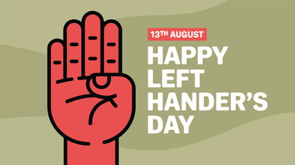 Fototapeta premium Celebrate international left handers day august thirteenth left handed awareness illustration