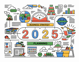 Fototapeta premium 2025 Business Strategy Planning: A colorful infographic illustrating key elements of strategic planning for the year 2025.
