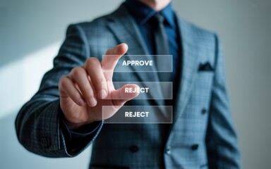 Businessman Making Important Decision Approve or Reject
