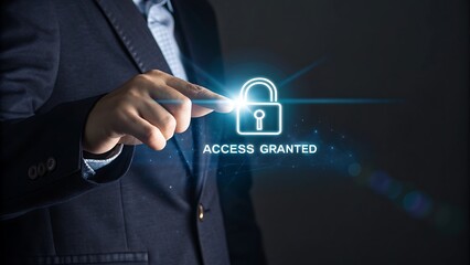Businessman Touching Glowing Holographic Padlock Icon with Access Granted Text in Futuristic Digital Interface
