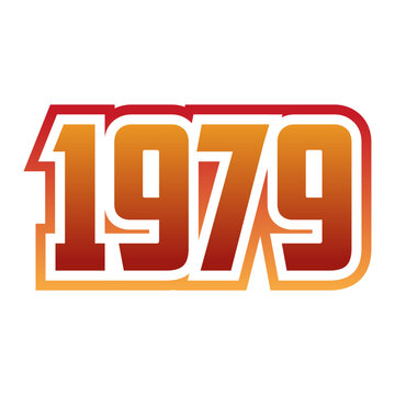 Vintage 1979 typography in retro style, for T-shirts, stickers, posters