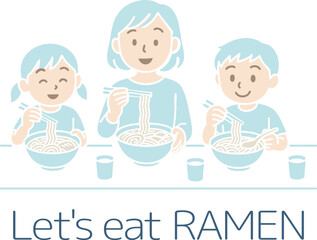 ラーメンを食べているママと子供たち（主線なし）
Mom and kids eating ramen (no main line)