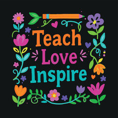 Teacher Appreciation Floral T-Shirt Design