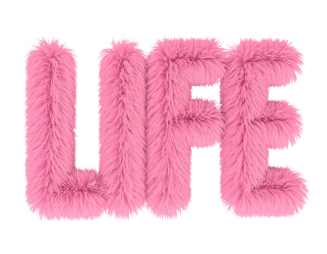 Whimsical Fluffy Pink Life Text, Isolated on White Background PNG