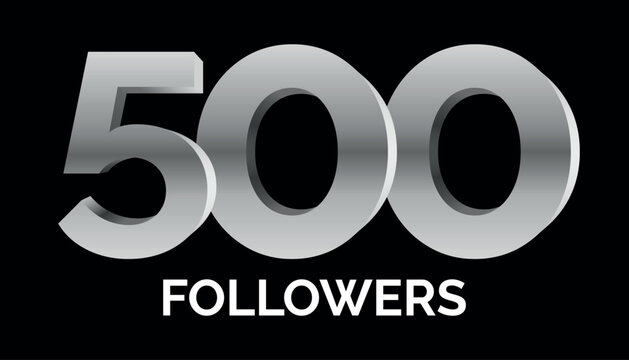 silver 500 followers milestone celebration text on black background in bold 3d style design	