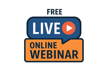 Free Live Online Webinar Badge with Play Button Icon. Virtual Education Training Course Sign. Internet Event, Web Seminar, Online Learning, Streaming, E-Learning Banner