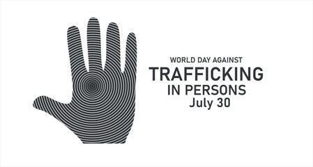 hand World day against trafficking in person observed every year in July 30. Template for background, banner, card, poster with text inscription.