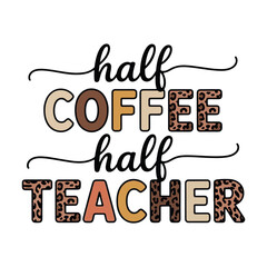Coffee and Teacher Life Leopard Print T-Shirt Design