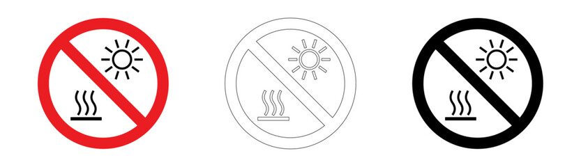 Do not expose to direct sunlight or hot surface prohibition sign in vector format