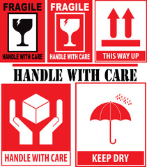 Set of Red Fragile Shipping Labels with Bold “HANDLE WITH CARE” , One Featuring a Cracked Wine Glass Icon and Another with Stenciled, Stamped Typography for Packaging Safety