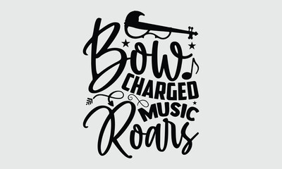 Bow Charged Music Roars- Electric Violin T-shirt Design, detailed hand-illustrated concept for shirts. Creative vector drawing perfect for merch, fan art, and branding.