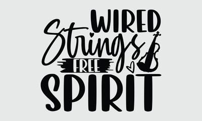 Wired Strings Free Spirit- Electric Violin T-shirt Design, expressive hand-drawn style illustration. Perfect vector art for musicians, music fans, and print-on-demand products.