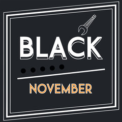 Black november text with wrench graphic and decorative lines