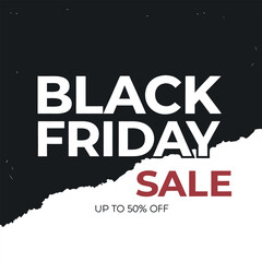 Black friday sale up to fifty percent off announcement with grunge texture