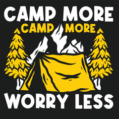Camp More Worry Less Camping T-shirt Logo Design 