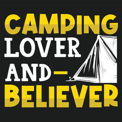 Camping Lover and Believer Camping T-Shirt Logo Design 