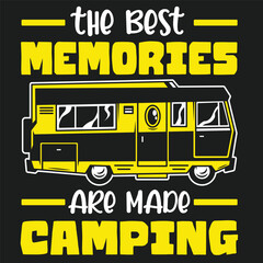 The best memories are made camping camping Tshirt logo Design 