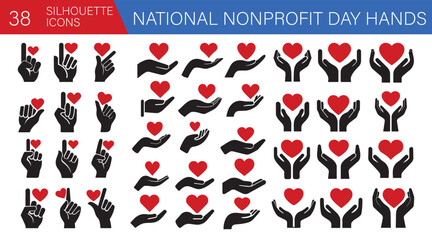 National Nonprofit Day Hands Icons, Hearts, Support, Charity, Volunteer Silhouette Vector Set, charity, hands holding heart, donate, support, love, kindness, care peoples, beautiful event day