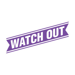 Watch Out Letter Rubber Stamp Template Design