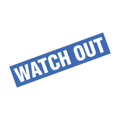 Watch Out Letter Rubber Stamp Template Design