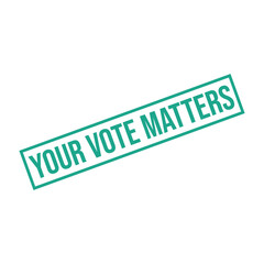 Your Vote Matters Letter Rubber Stamp Template Design