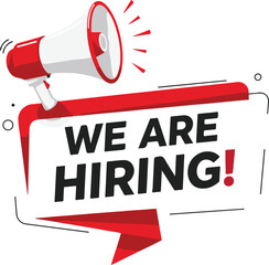 Vector art of we are hiring announcement with a red megaphone and speech bubble