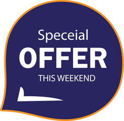 Special offer this weekend marketing sticker with bold text